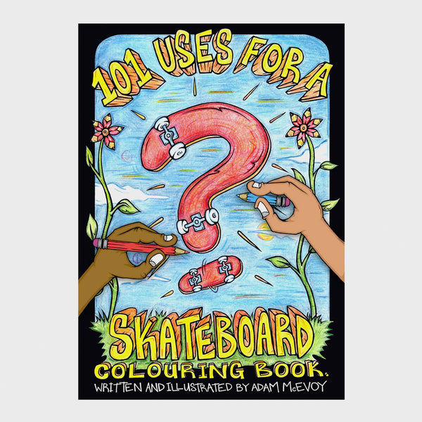 Red Fez Books - '101 Uses For A Skateboard' Colouring Book by Adam McEvoy