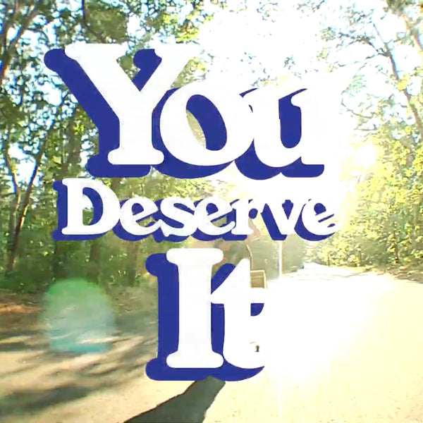Alltimers - ‘You Deserve It’