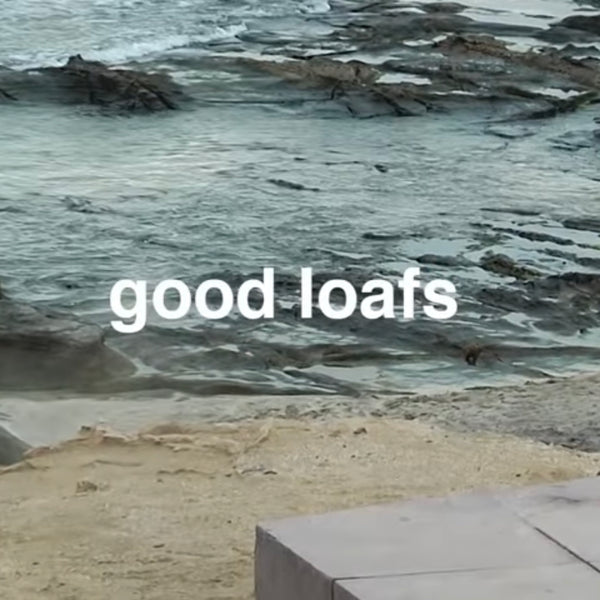 enjoi - ‘Good Loafs’