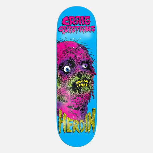 Heroin Skateboards - 9.25