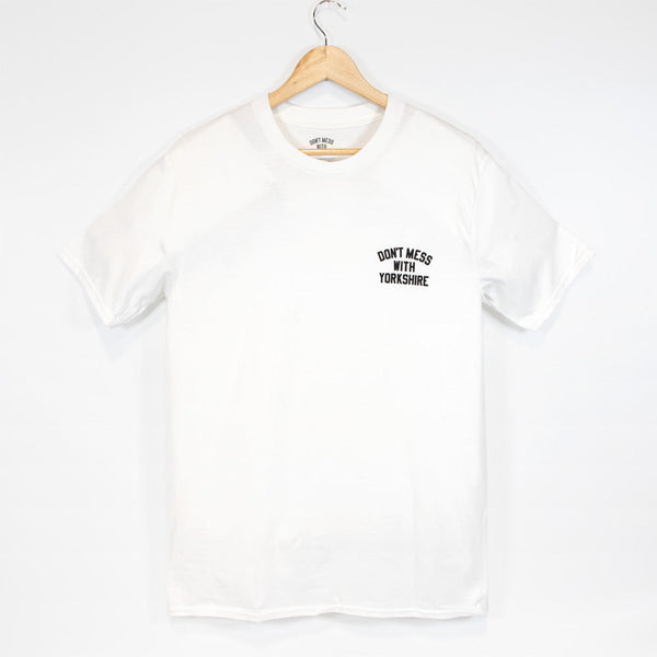 Don't Mess With Yorkshire - Rose T-Shirt - White / Black