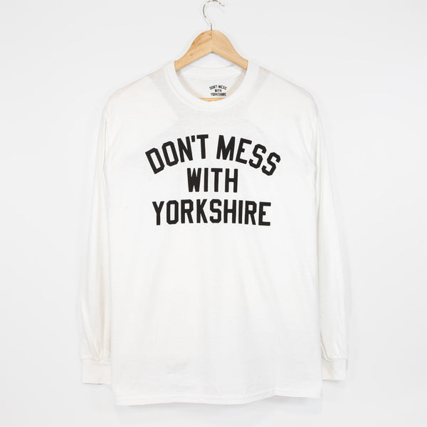 Don't Mess With Yorkshire - Classic Longsleeve T-Shirt - White / Black