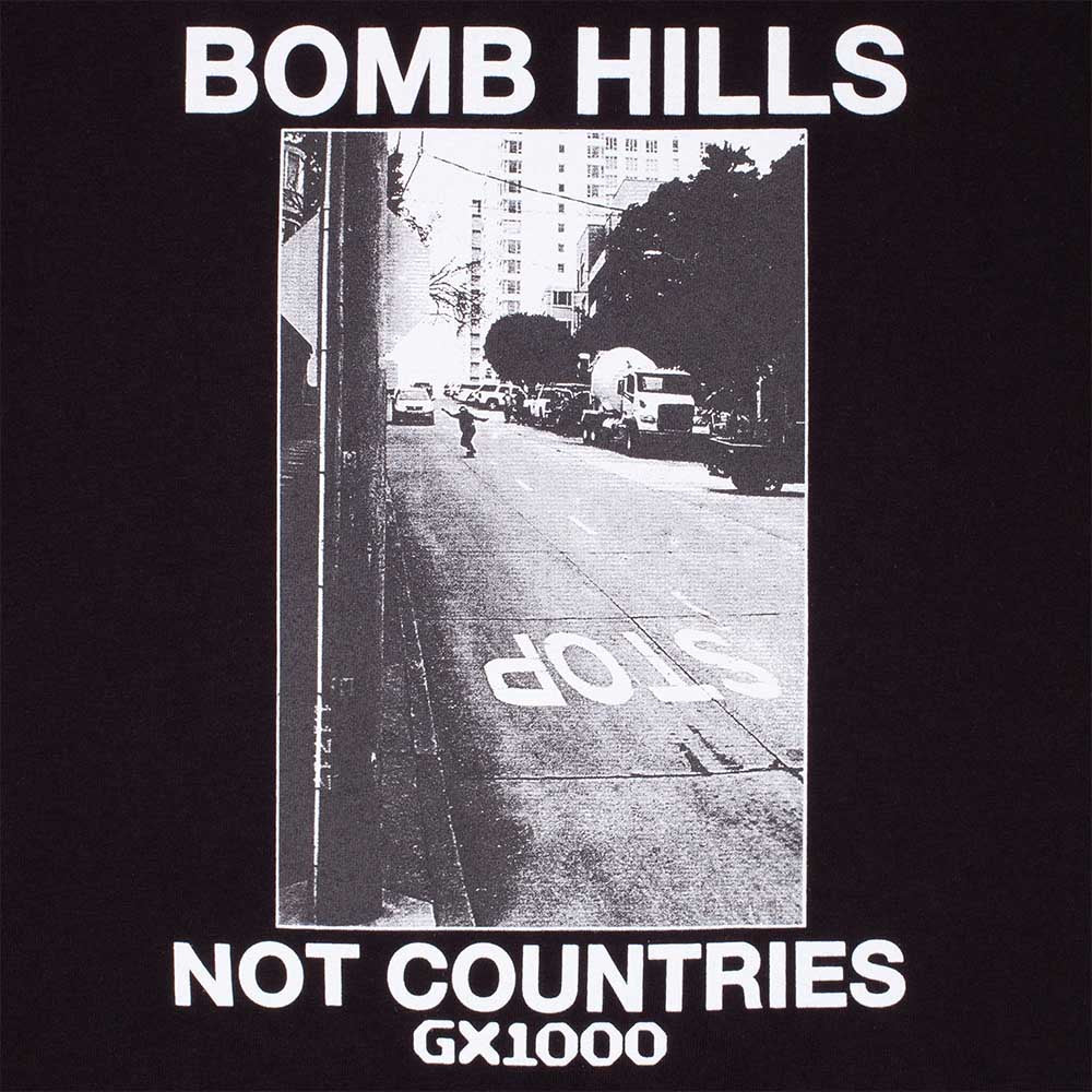 GX1000 - Bomb Hills Not Countries T-Shirt - Black / White