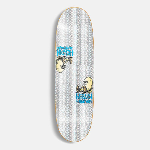 Heroin Skateboards - 9.25