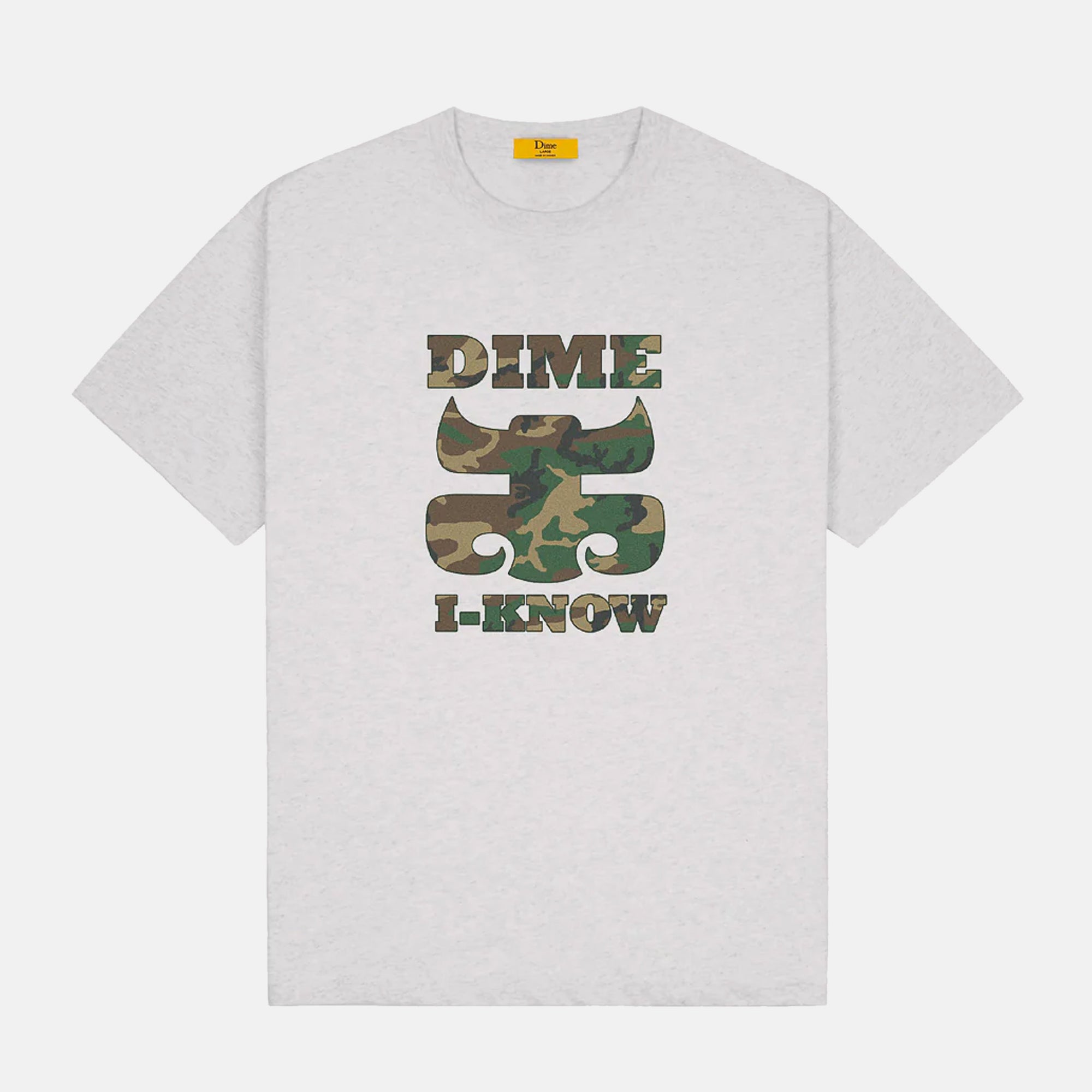 Dime MTL - I Know T-Shirt - Ash