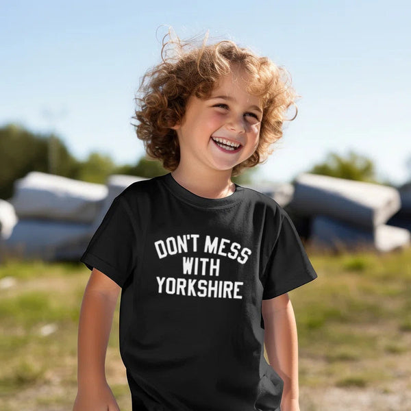 Don't Mess With Yorkshire - Kids Classic T-Shirt - Black