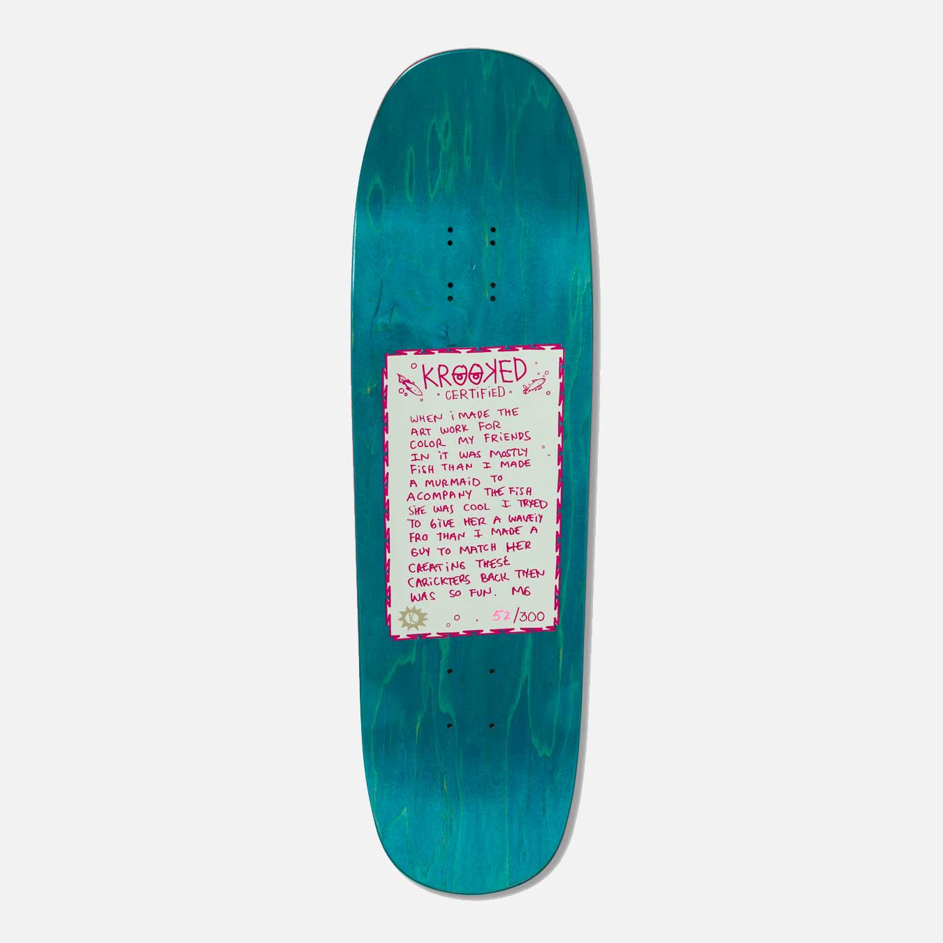 Krooked Skateboards - 9.25" Mermaid Hand Screened Limited Edition Deck