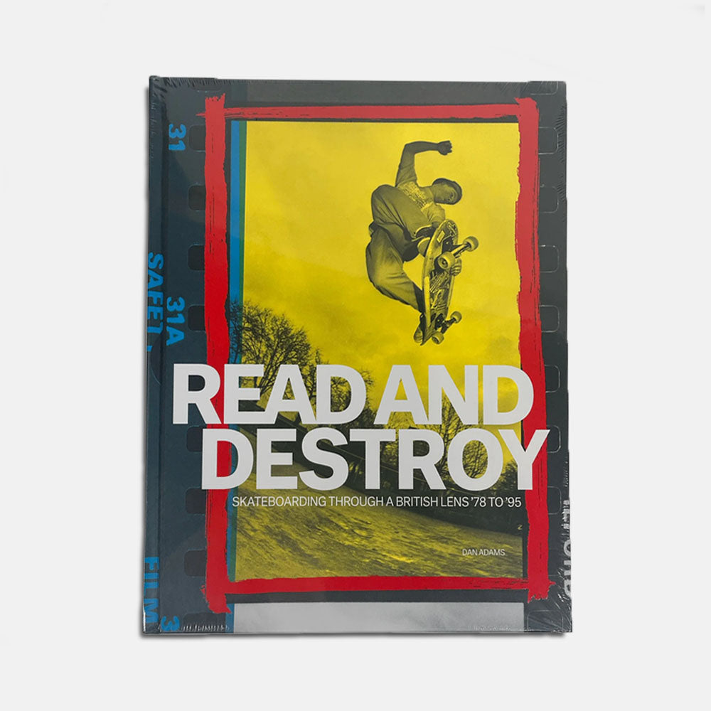 Read and Destroy Book - Skateboarding Through a British Lens '78 - '95