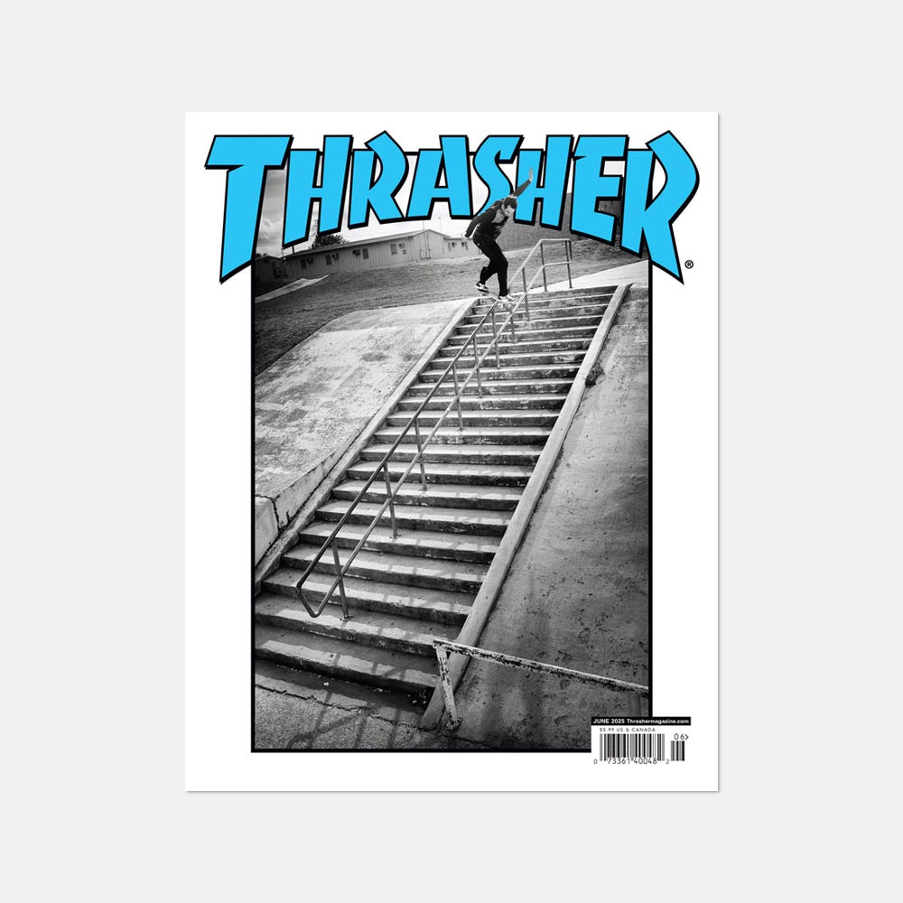 Thrasher Magazine - June 2025 Issue