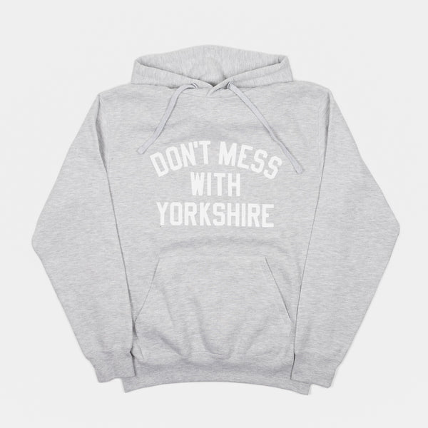 Don't Mess With Yorkshire - Classic Flock Hooded Sweatshirt - Heather Grey
