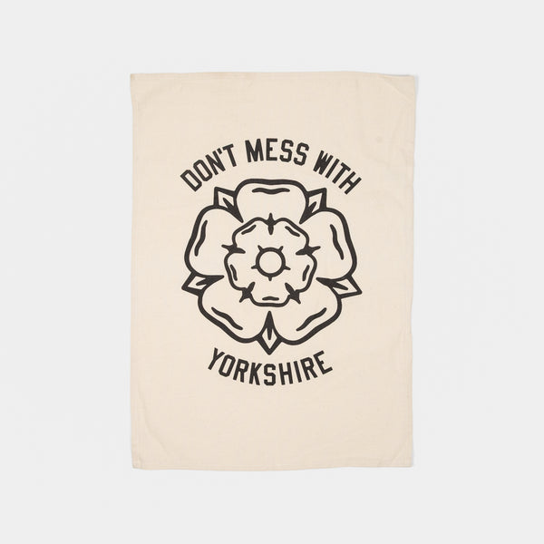 Don't Mess With Yorkshire - Classic Rose Tea Towel - Natural