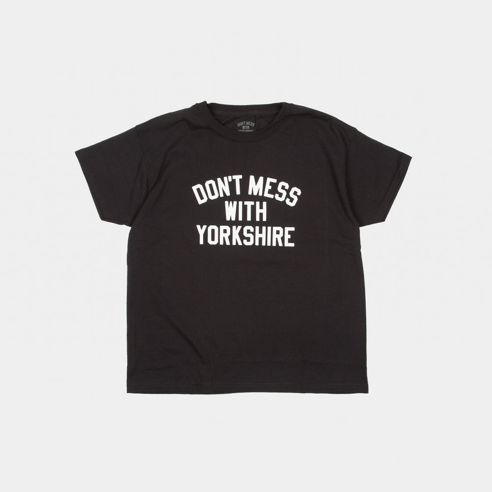 Don't Mess With Yorkshire - Kids Classic T-Shirt - Black