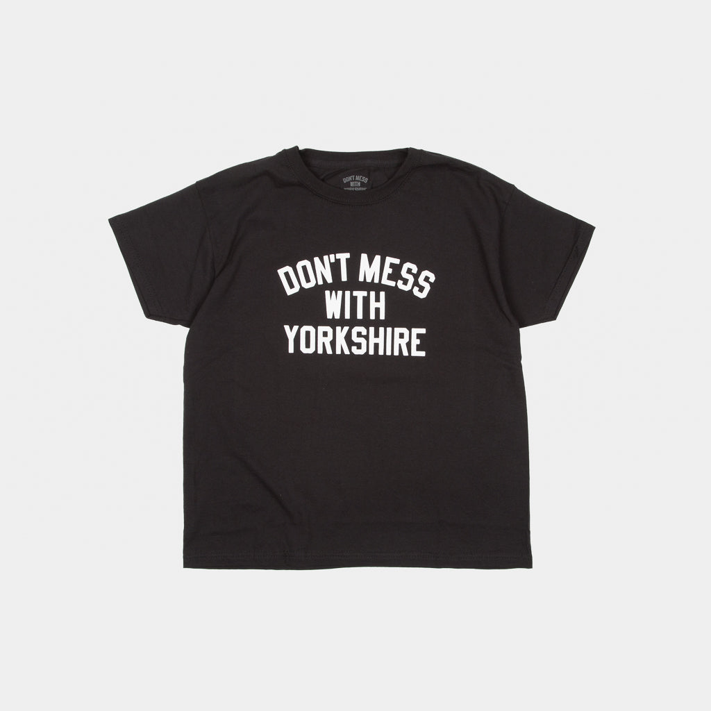 Don't Mess With Yorkshire - Kids Classic T-Shirt - Black