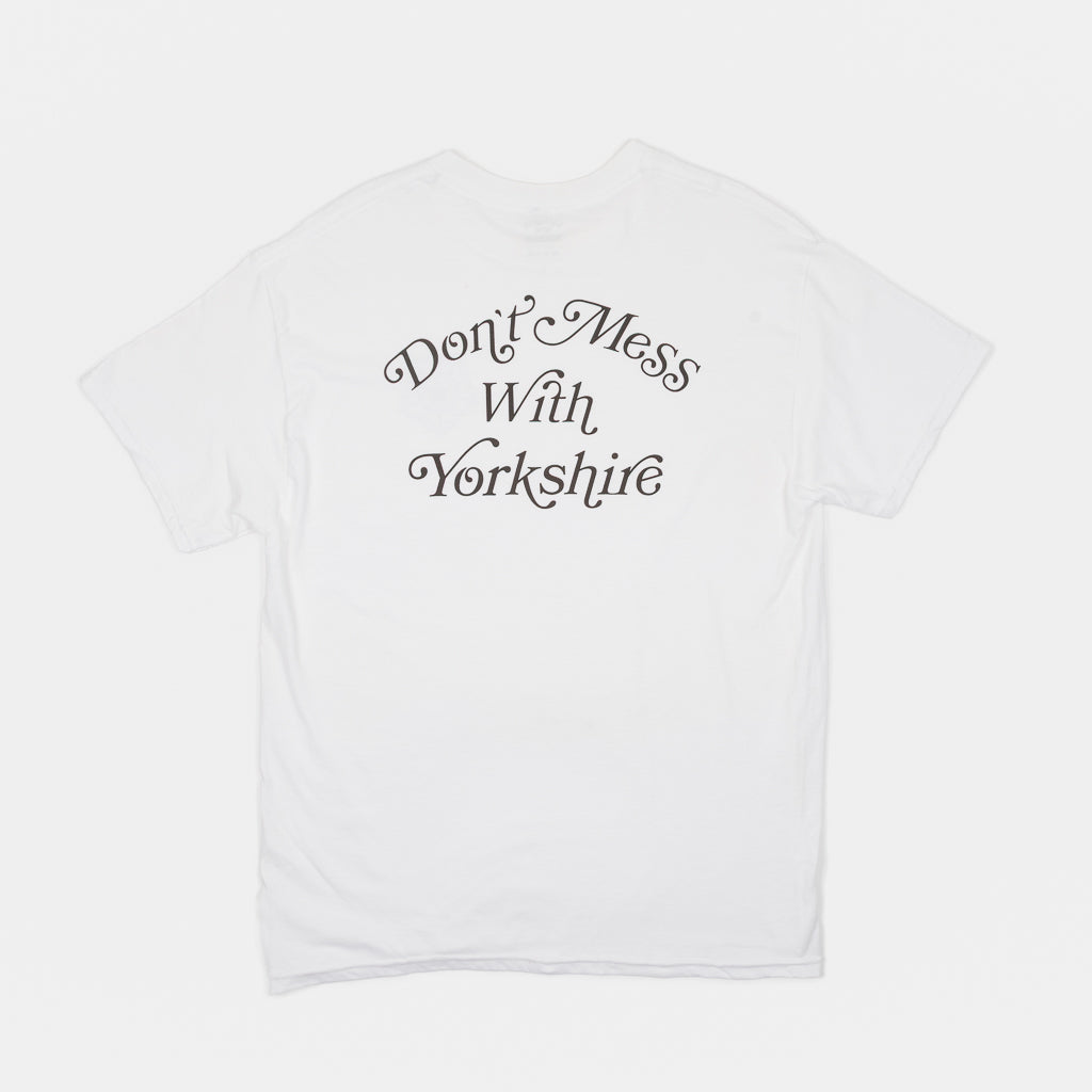 Back Of White Don't Mess With Yorkshire Ornate T-Shirt