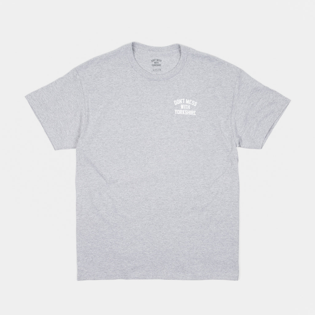 Grey T-Shirt With Small Don't Mess With Yorkshire Text On Left Breast
