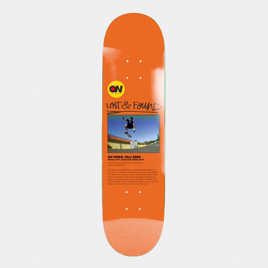 ON Video 8.0" Lost & Found Brian Lotti Skateboard Deck