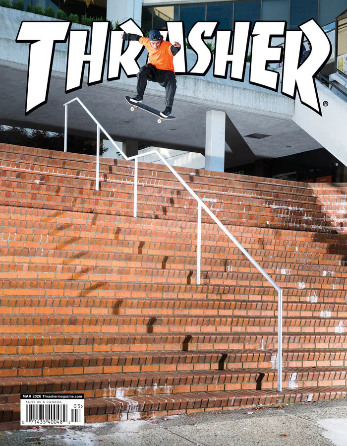Thrasher Magazine - March 2026 Issue
