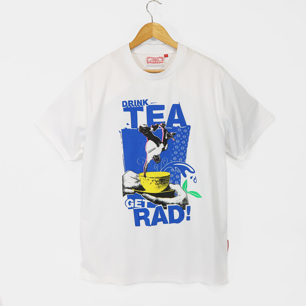 Lovenskate Drink Tea, Get Rad White T-Shirt