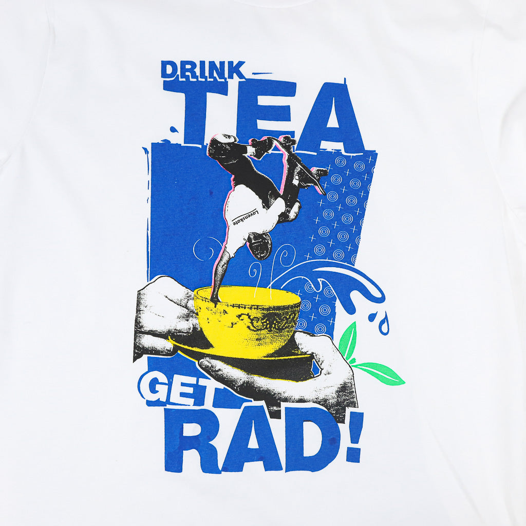 Lovenskate Drink Tea, Get Rad White T-Shirt Front Print