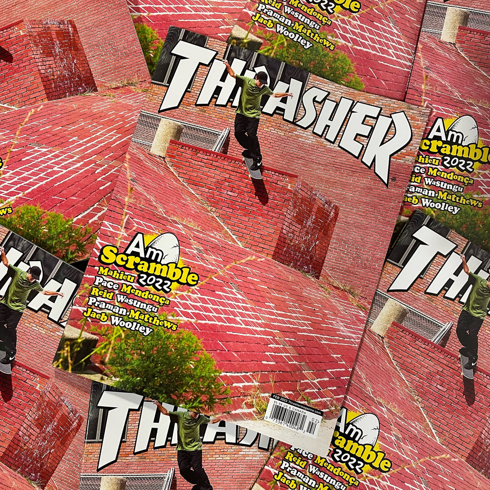 Thrasher Magazine - February 2023 Issue